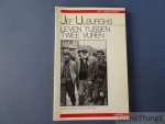 Ulburghs, Jef. - Leven tussen twee vuren. Ulburghs, Jef. - Leven tussen twee vuren.
