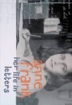 Frank, Anne - Anne Frank. Her Life in Letters