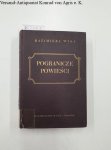 Wyka, Kazimierz: - Pogranicze powiesci : Proza polska w latach 1945-1948 :