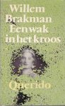 Brakman, Willem - Een wak in het kroos Brakman, Willem - Een wak in het kroos