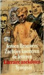 Jeroen Brouwers 10677 - Zachtjes knetteren de letteren Een eeuw Nederlandse literatuurgeschiedenis in anekdoten