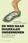 Jan Beyne, Sara Vermeulen - De weg naar duurzaam ondernemen