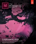 Kelly Anton - Adobe InDesign CC Classroom in a Book (2019 Release)