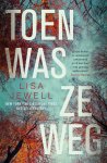 Lisa Jewell 34126 - Toen was ze weg