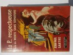 Sartre, Jean-Paul - La P... respectueuse / Morts sans Sépulture