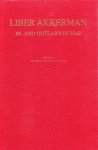 Krieken, P.J. van & Ch.O. Pannenborg (eds.) - Liber Akkerman : in- and outlaws in war.