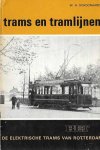 W.H. Schoonaard - Trams en tramlijnen, de elektrische trams van Rotterdam deel 5