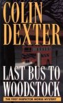 Colin Dexter, Dexter  Colin - Last Bus to Woodstock