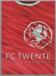 Geesing, Albert - FC Twente, 25 jaar onderweg