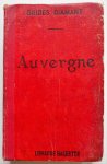 - Publicite des Guides Diamant Auvergne hotels etablissements divers Met kaartjes uitklapkaartjes Van een kaartje stuk afgescheurd XVI blz 299 blz + 148 blz adressen van hotels etc.