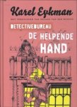 Karel Eykman - Detectivebureau De helpende hand