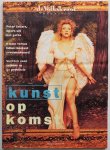 Berg Erik van den, Korteweg Ariejan e.a. ill. Audeaerd Theo, Baas Judith - De Volkskrant Magazine 28 augustus1998  Kunst op komst Peter Sellars opera uit het getto Kwast versus fallus bestaat vrouwenkunst Vechten voor cultuur in de provincie enz