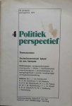 Bibo, F.A. / Cloudt, H.G. / Fijen, J.Chr.G. / Hoyinck, J.B.A. (red.) - Politiek perspectief