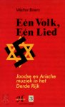 Walter Boers - Eén volk, één lied Joodse en Arische muziek in het Derde Rijk