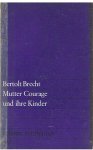 Brecht, Bertolt - Mutter Courage und ihre Kinder