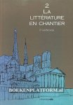 Beveren, F. - La litterature en chantier 2