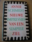 Schmidt, Annie M.G. - Nieuwe impressies van een simpele ziel
