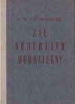 Thorbecke, W.J.R. - Zal Nederland herrijzen? Thorbecke, W.J.R. - Zal Nederland herrijzen?