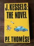 Thomese, P.F. - J. Kessels: the novel