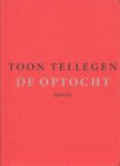 Tellegen, Toon - De optocht. Verslag van een ooggetuige. Gedicht.