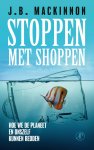 J.B. MacKinnon - Stoppen met shoppen