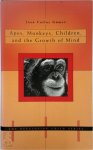 Juan Carlos Gómez - Apes, Monkeys, Children, and the Growth of Mind