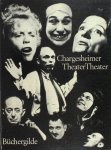 Chargesheimer (Fotos),  Martin Walser (Text). - Theater - Theater.