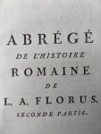 Florus, [Lucius Annaeus] - Abrégé de l'Histoire Romaine, par L. A. Florus. (tome 1 + 2)