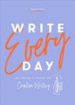 Harriet Griffey 119306 - Write Every Day