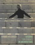 Hertzberger, H. - Lessons for students in architecture
