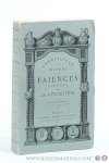 Champfleury - Histoire des faïences patriotiques sous la Révolution. Troisième édition avec gravures et marques nouvelles.