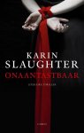 Karin Slaughter - Onaantastbaar