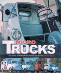 Mort, Norm - Micro trucks: tiny trucks from around the world