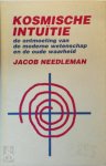 Jacob Needleman 54876, I. van Wilsum-huisjes - Kosmische intuïtie de ontmoeting van de moderne wetenschap en de oude waarheid