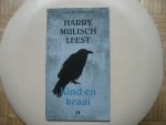 Harry Mulisch - Harry Mulisch leest Kind en kraai / luisterboek