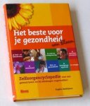 Mathijssen, Eugène - Het beste voor je gezondheid van Bloem. Zelfzorgencyclopedie voor een gezond leven en bij alledaagse ongemakken