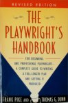 Frank Pike 297313, Thomas G. Dunn 297314 - The Playwright's Handbook For beginning and professional playwrights - a complete guide to writing a full-lenght play and getting it produced