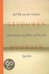 A.F.Th. van der Heijden, A F Th van der Heijden - Gevouwen Woorden