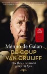 Menno de Galan - De coup van Cruijff