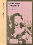 Hugo, Victor Marie - Zelf gezien