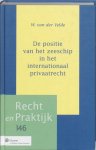 Velde, W. van der - De positie van het zeeschip in het internationaal privaatrecht