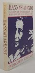 ARENDT, H., CANOVAN, M. - Hannah Arendt. A reinterpretation of her political thought.