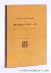 Böhl, Eduard. - Beiträge zur Geschichte der Reformation in Österreich. Hauptsächlich nach bisher unbenutzten Aktenstücken des Regensburger Stadtarchivs.