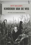 Betty Mellaerts - Kinderen van de weg / Getuigenissen