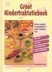 Vogt, Guusanke - Groot kindertraktatieboek. Talloze originele en gemakkelijk te maken traktaties voor de crêche, op school, verjaardagsfeestjes, andere gelegenheden
