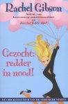 Rachel Gibson - Gezocht: redder in nood!