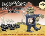 Zapiro - Dead President Walking