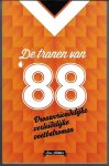 Hakker, Bas - De tranen van '88 -Vrouwvriendelijke verleidelijke voetbalroman
