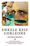 Petra Reski - Enkele reis Corleone - de maffia in Duitsland Petra Reski - Enkele reis Corleone - de maffia in Duitsland