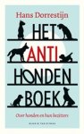 Hans Dorrestijn - Het anti-hondenboek